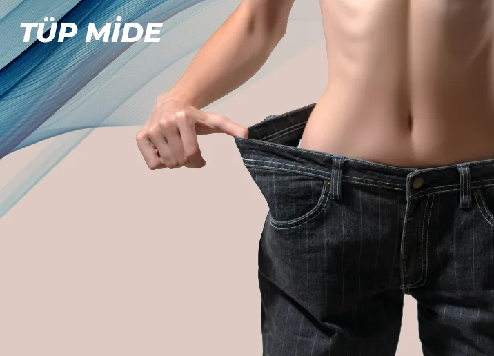 tüp mide ameliyatı türkiye